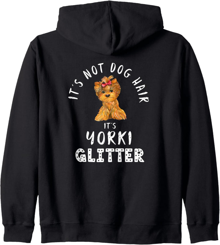 It's Not Dog Hair It's YORKI Glitter Hunde Spruch Kapuzenjacke