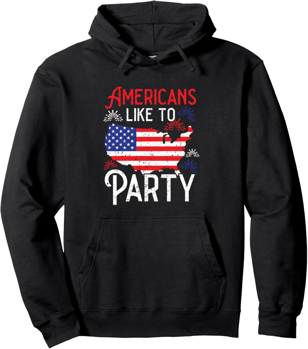 Americans Like To Party America USA, patriotisch, 4. Juli Pullover Hoodie