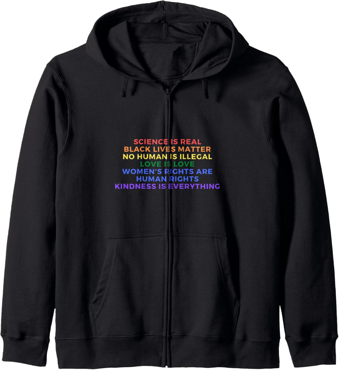 Cute Kindness is EVERYTHING Science is Real Love is Love Kapuzenjacke