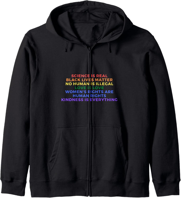 Cute Kindness is EVERYTHING Science is Real Love is Love Kapuzenjacke