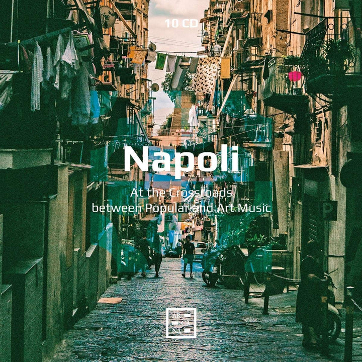 Napoli - At the Crossroads between popular and art music, Audio-CD