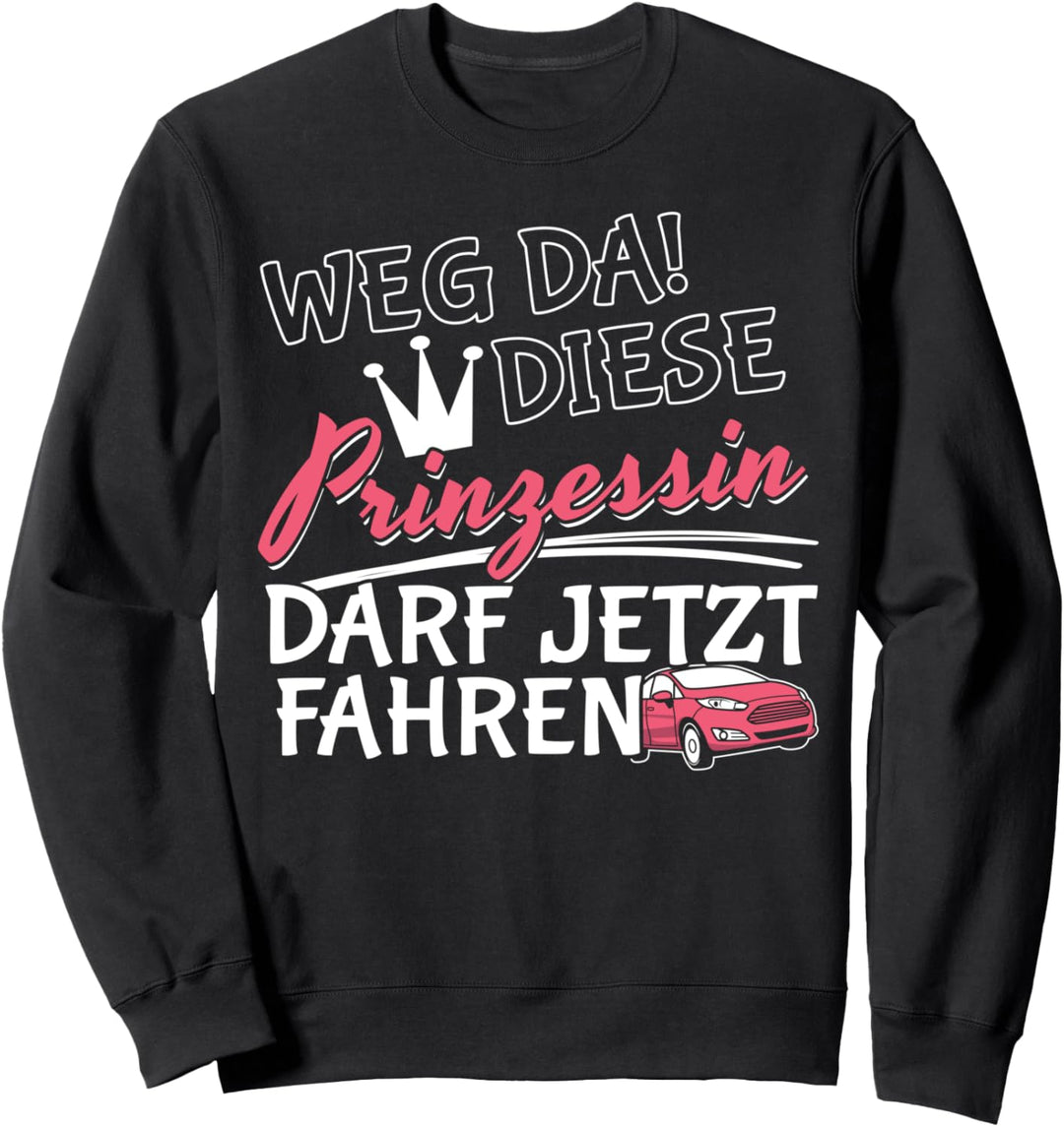 Führerscheinprüfung Bestanden Geschenk | Fahrschüler Weg Da Sweatshirt