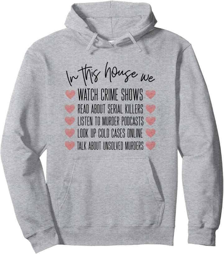 Wahres Verbrechen in diesem Haus Wir lieben Mord Podcast Cold Cases Pullover Hoodie