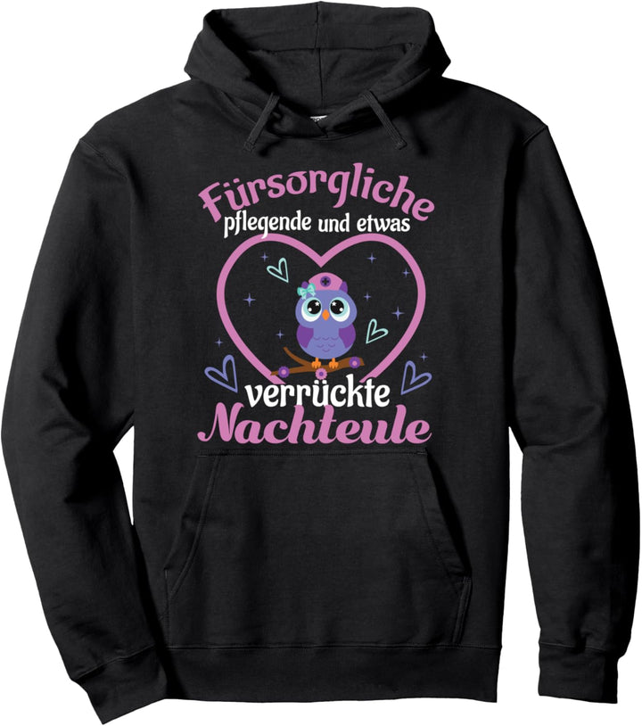 Altenpflegerin Krankenschwester Nachtschicht Nachteule Pullover Hoodie