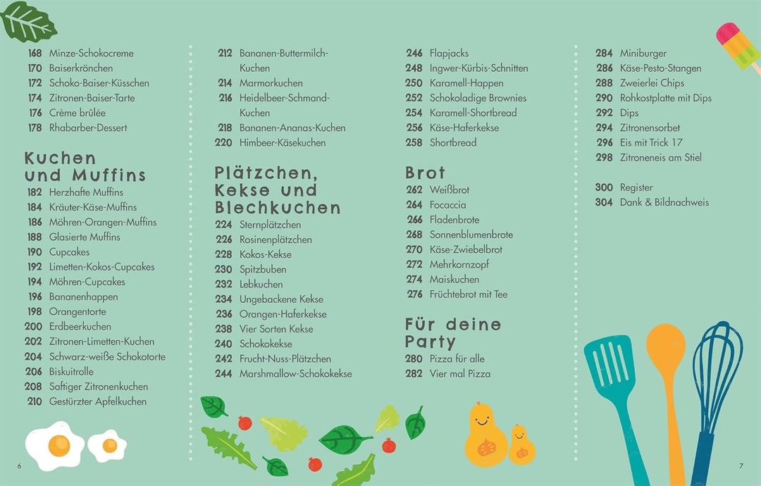 Die Kochschule für Kids: 150 superleckere Rezepte. Schritt für Schritt Kochen und Backen lernen für