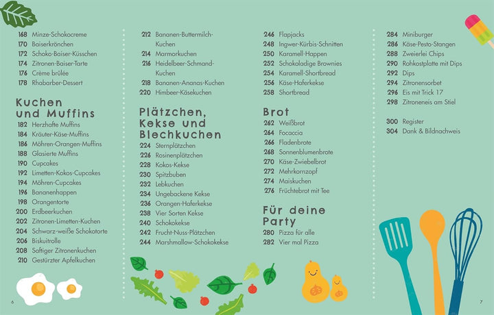 Die Kochschule für Kids: 150 superleckere Rezepte. Schritt für Schritt Kochen und Backen lernen für