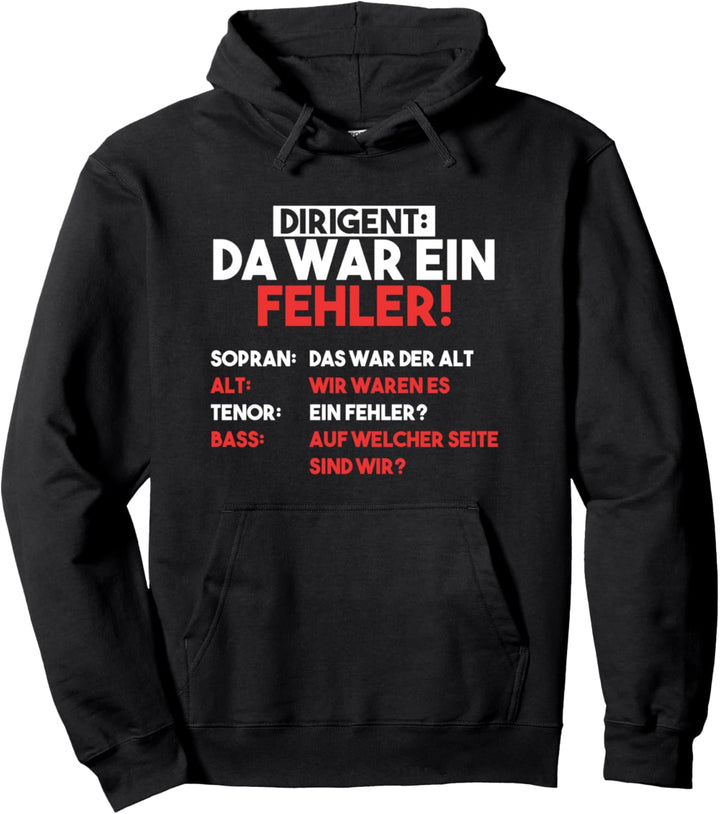 Dirigent Dirigieren Fehler Dialog Humor Musik Vokal Geschenk Pullover Hoodie