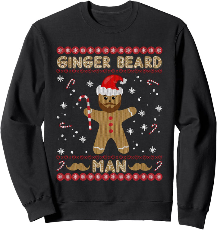Ginger Beard Man Funny Gingerbread Ugly Christmas Sweater Sweatshirt