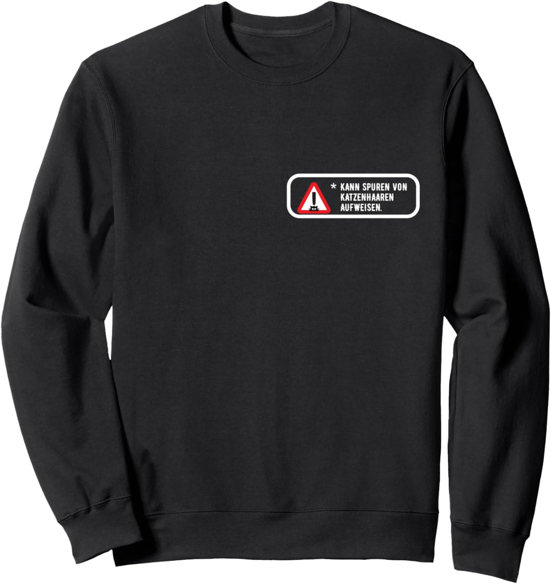 Lustiges "Kann spuren von Katzenhaar enthalten" Sweatshirt