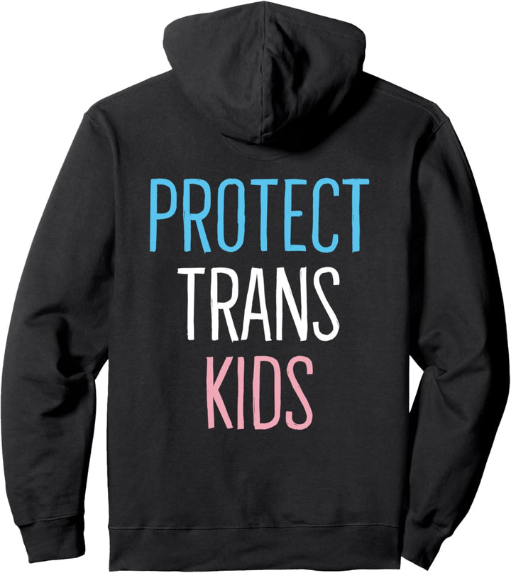 Protect Trans Kids Transgender LGBTQ Pride Flagge Pullover Hoodie