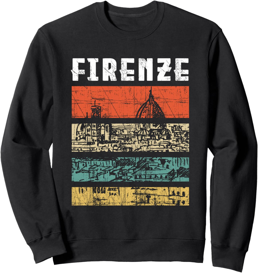 Florenz Italien Italienisches Souvenir Firenze Italy Sweatshirt