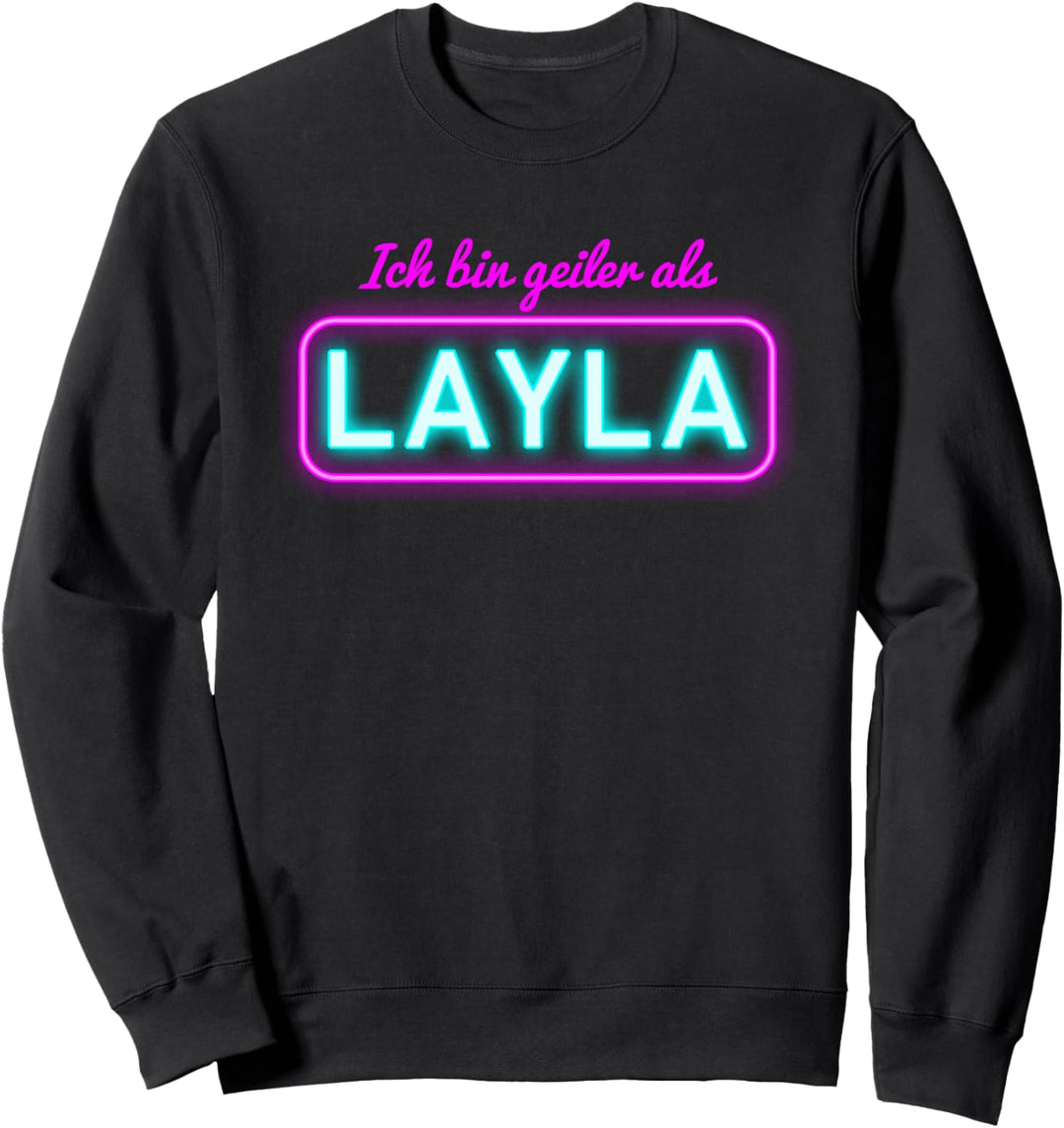 Mallorca Ich Bin Geiler Als Layla Malle Sweatshirt