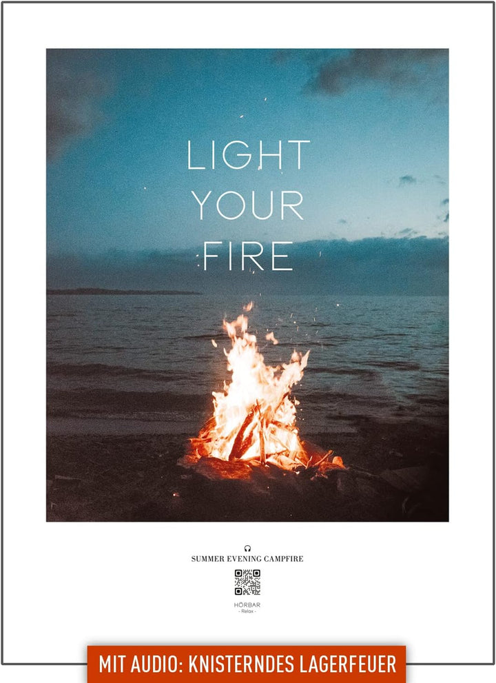 HÖRBAR RELAX | Hörbild | SUMMER EVENING CAMPFIRE | Light your fire | Im Rahmen Weisser Rahmen 32,5cm