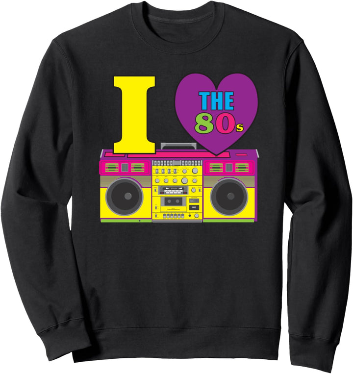 I Love The 80s - Eighties - Retro Vintage Stereo BoomBox Sweatshirt