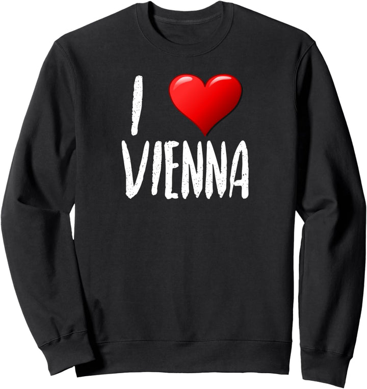 I Love Vienna - T-Shirt - Reisender - Souvenir Sweatshirt