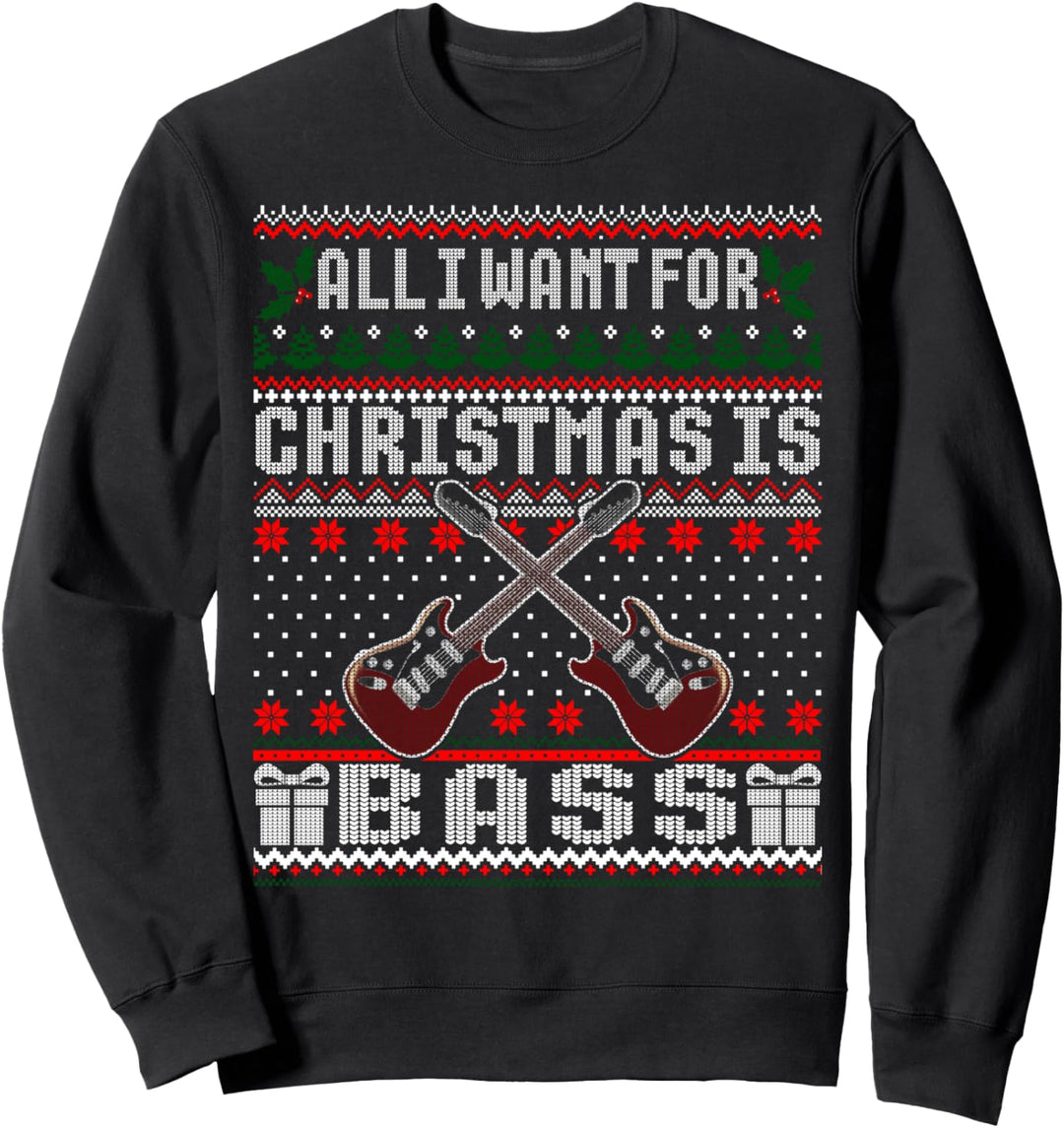 Ich will für Weihnachten ist Bass Guitar Ugly Christmas Swe Sweatshirt