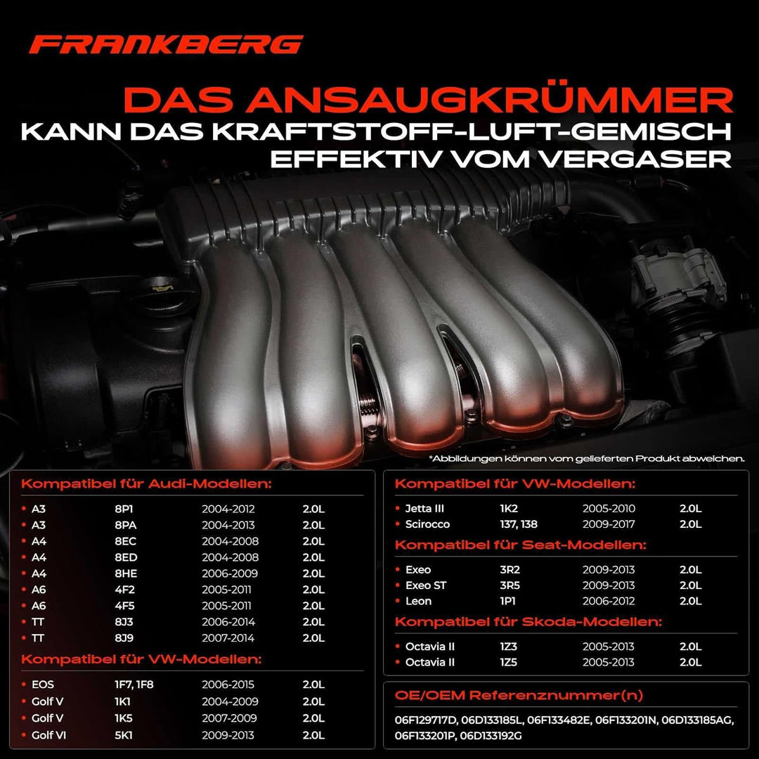 Frankberg Ansaugkrümmer Ansaugbrücke Kompatibel mit A3 8P1 A4 8EC A6 4F2 Leon 1P1 Octavia II 1Z3 Gol