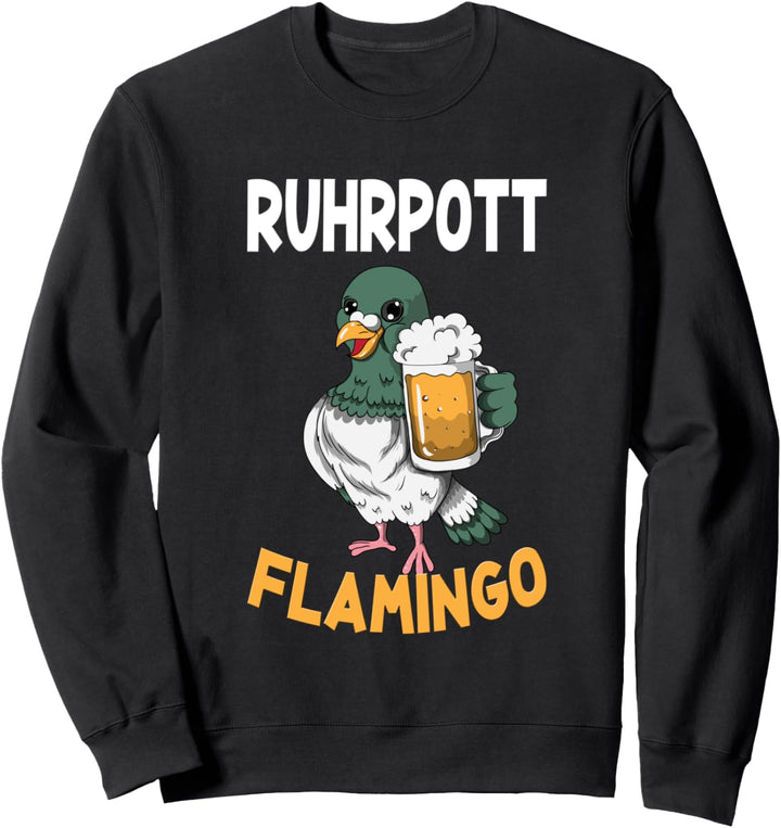 Ruhrpott Flamingo Taube mit Bier Ruhrgebiet Pottliebe Kohle Sweatshirt
