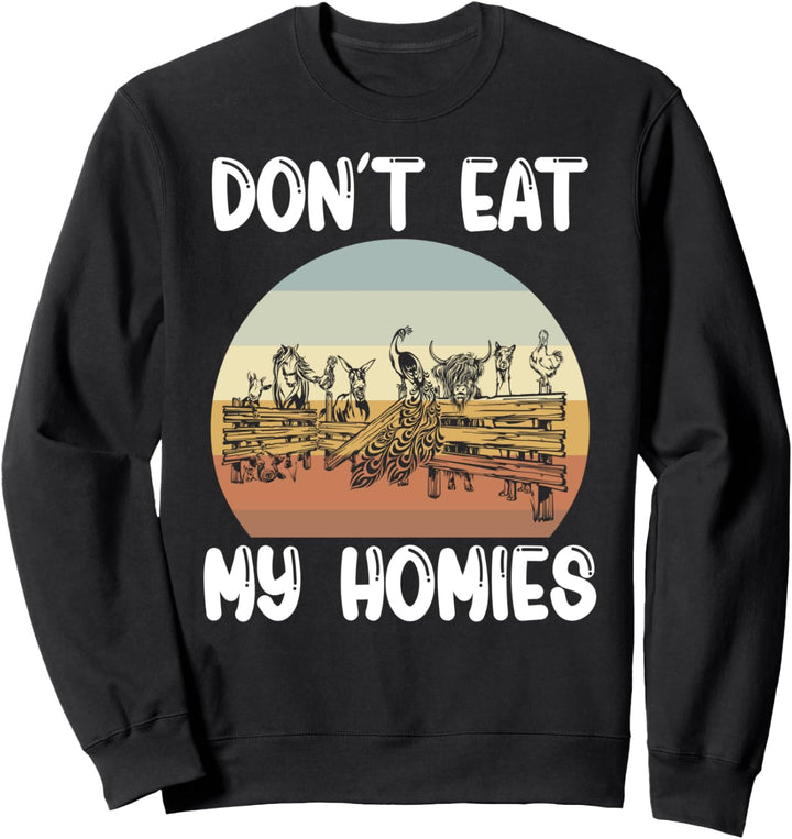 Retro Veganer Vegetariere Tierschützer Don't Eat My Homies Sweatshirt