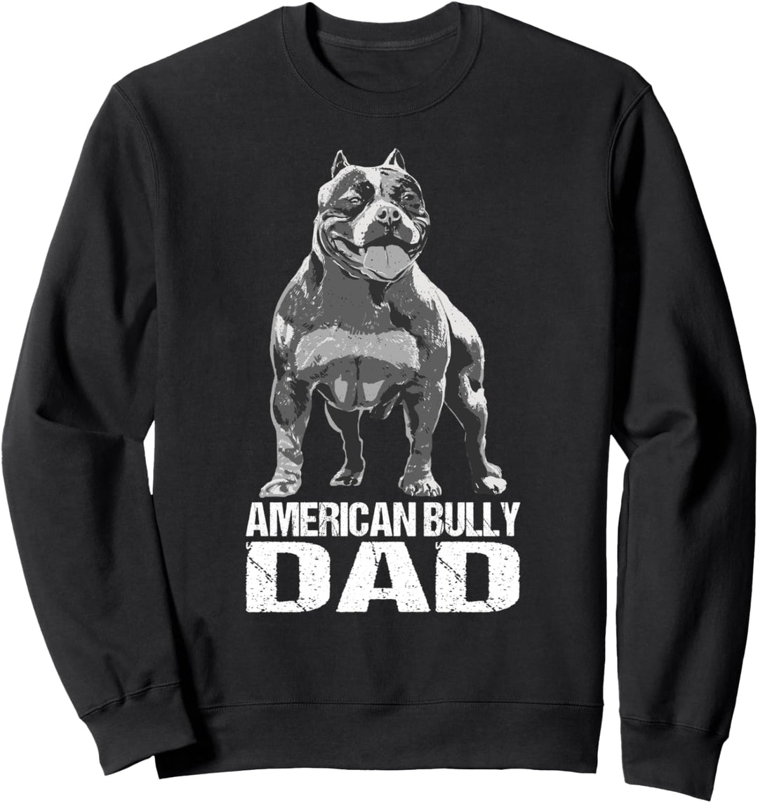American Bully Dad Hund Listenhund Gassi Herrchen Hundepapa Sweatshirt