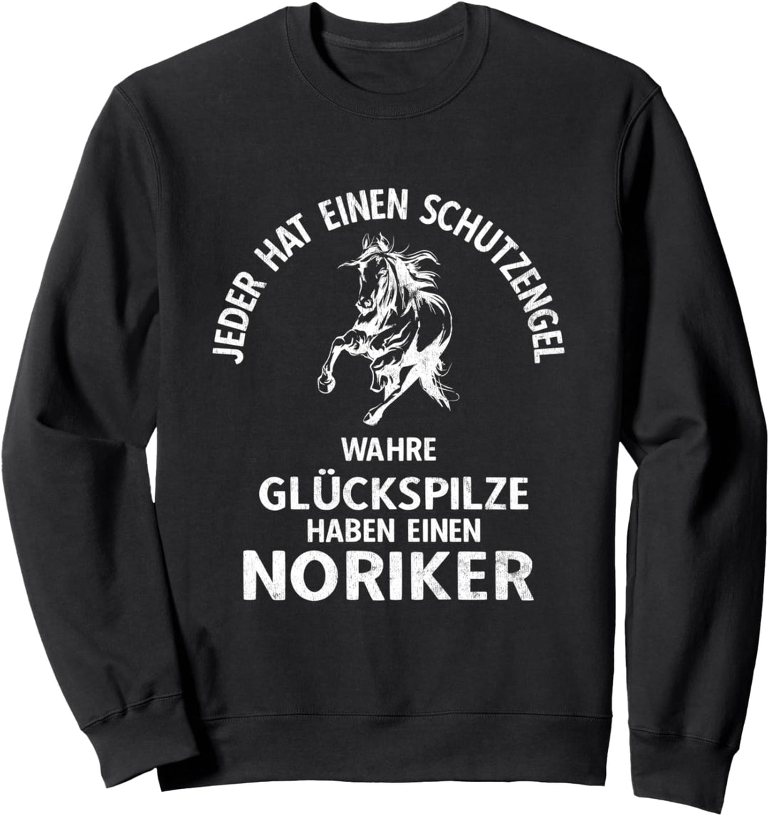 Glückspilze Haben Einen Noriker Reiter Noriker Sweatshirt
