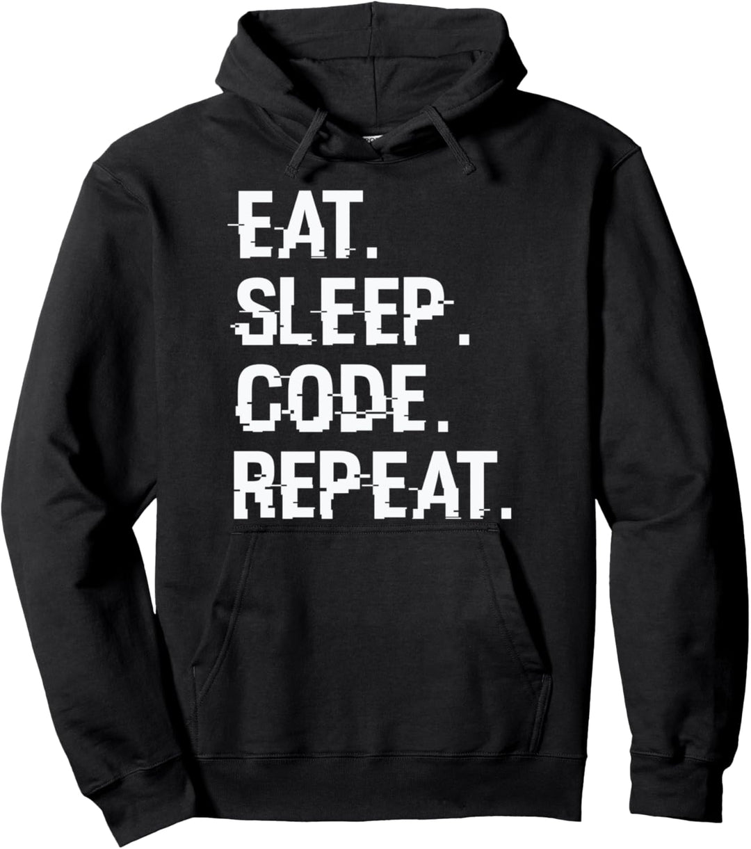 Eat Sleep Code Repeat - Coding Coder Programmer Developer Pullover Hoodie