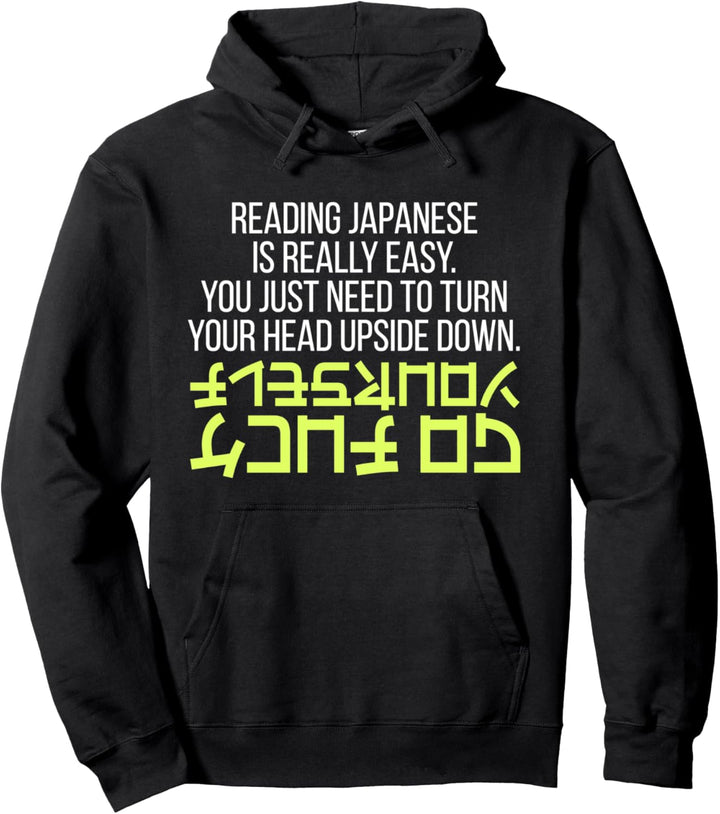 Reading Japanese Is Really Easy Japanisch Geschenk Pullover Hoodie
