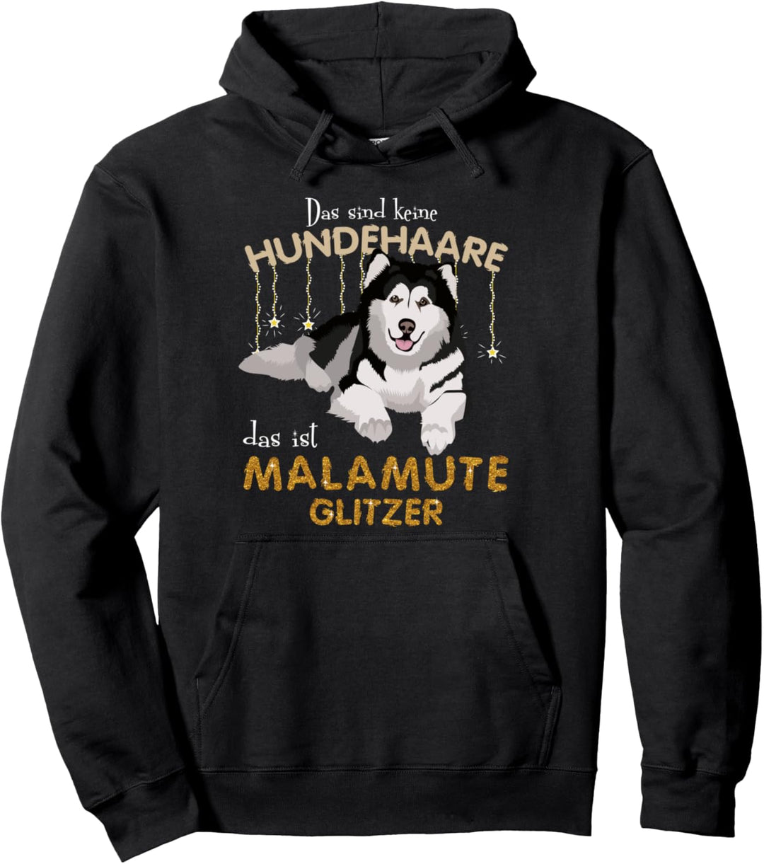 Das sind keine Hundehaare das ist MALAMUTE Glitzer Pullover Hoodie