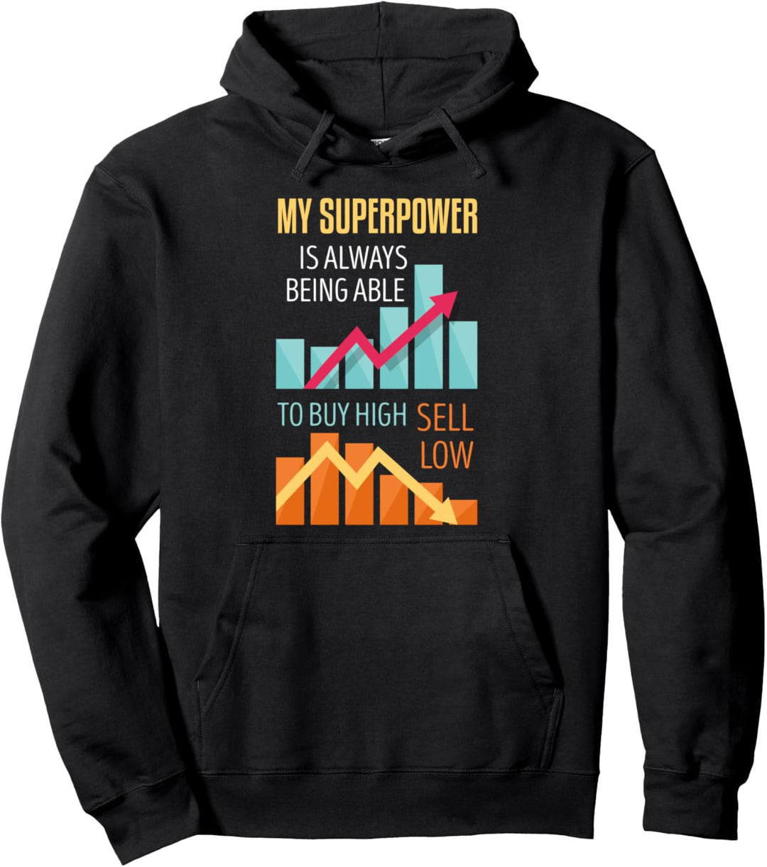 Meine Superkraft ist es, hoch kaufen zu können, billig zu verkaufen Pullover Hoodie