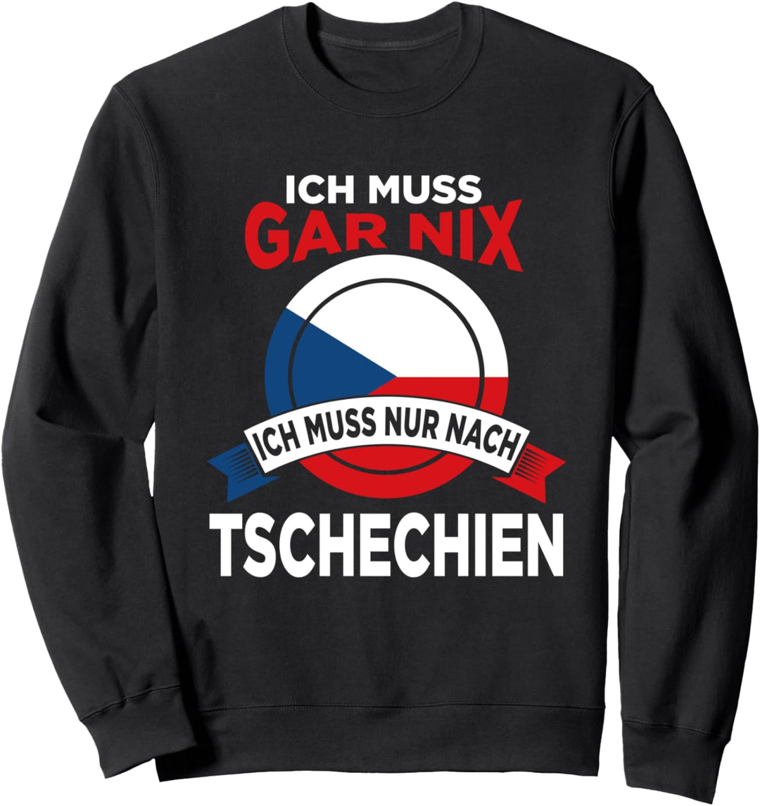 Tschechien Tschechin Tscheche Czech Republic Sweatshirt
