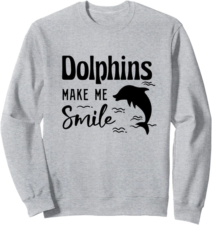 Delphine bringen mich zum Lächeln Niedlicher Delphin Sweatshirt