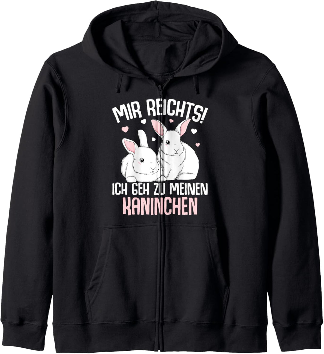 Mir reichts ich geh zu meinen Kaninchen Hase Kinder Damen Kapuzenjacke
