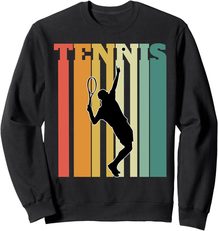 Funny Tennis Player Sports Slogan Design Sweatshirt