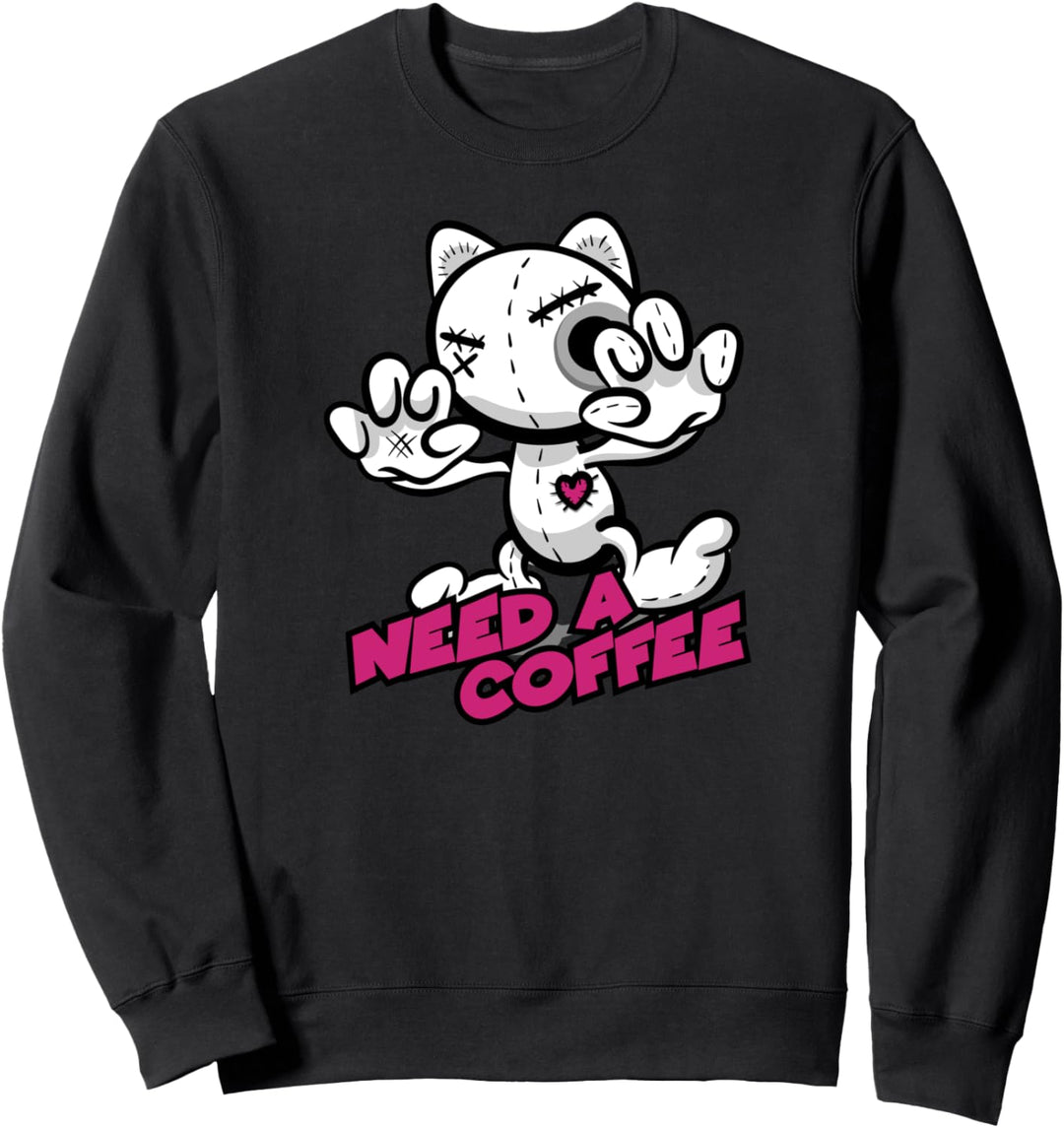 Kaffee - Need A Coffee Sweatshirt