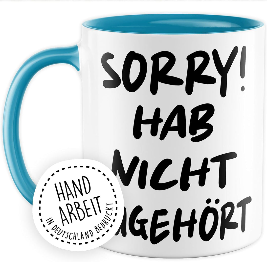 Tasse Sarkasmus Geschenk Sorry! Hab nicht zugehört, Kaffeetasse Meme Witzig Humor Kollege Kollegin C