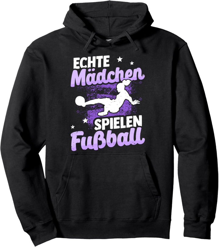 Echte Mädchen Spielen Fussball Fussballspielerin Geschenk Pullover Hoodie