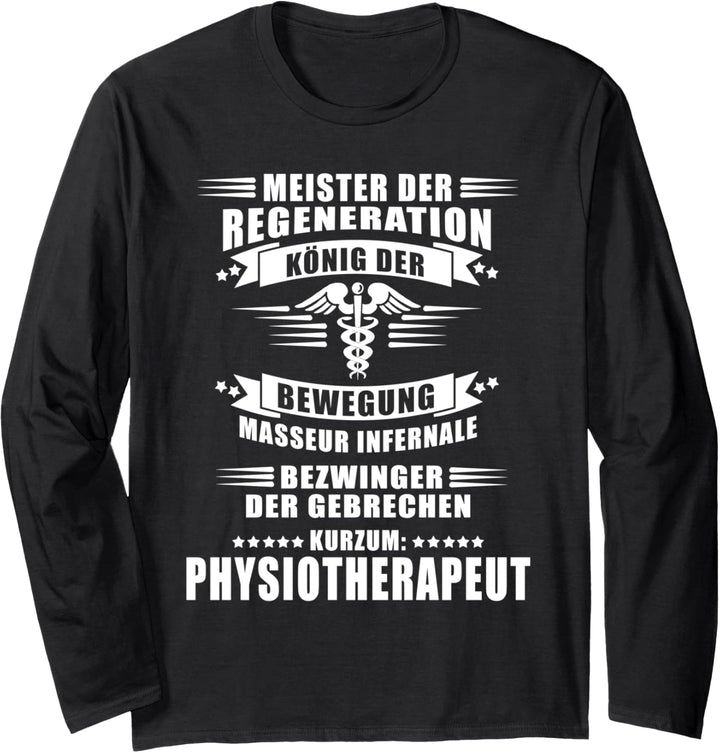 Physiotherapeut Meister der Regeneration Physio Langarmshirt