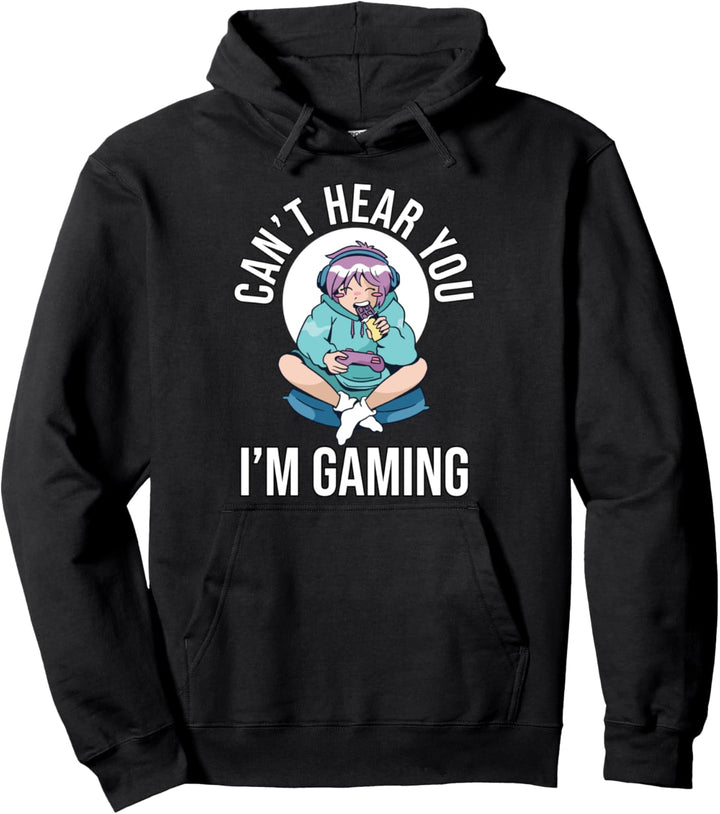 Lustiges Anime Gamer Girl | Can't Hear You I'm Gaming Spruch Pullover Hoodie