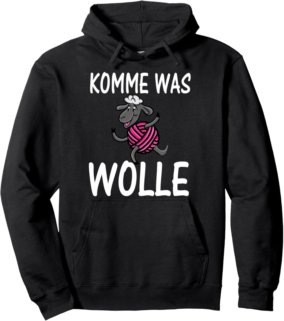 Stricken Häkeln Nähen Komme Was Wolle Schaf Lustig Pullover Hoodie
