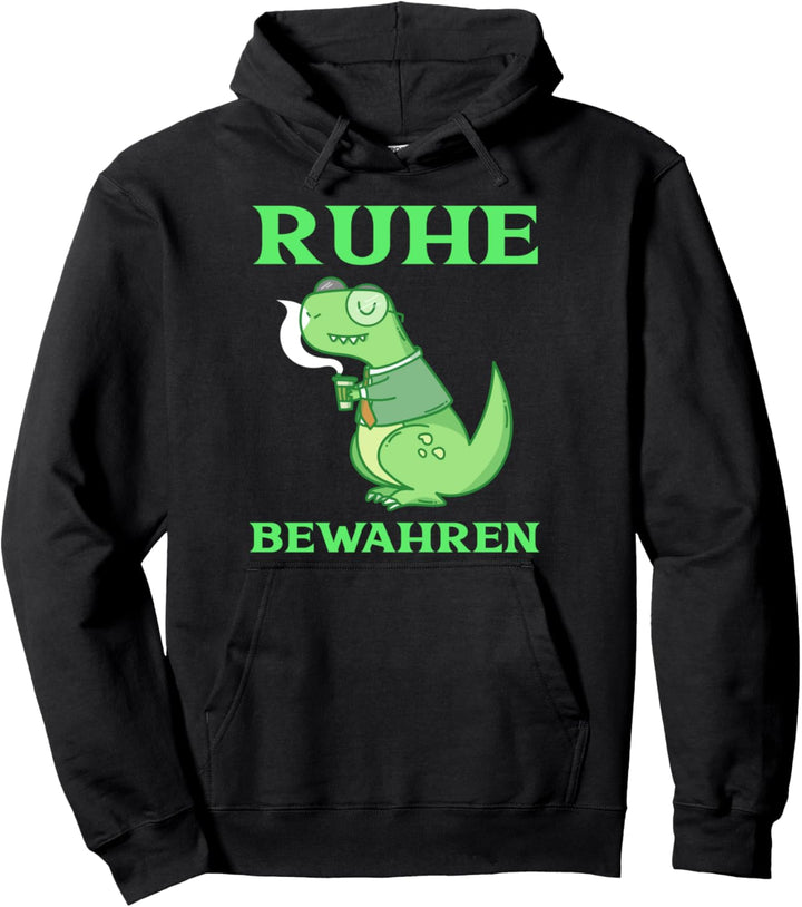 Ruhe Bewahren und Kaffee trinken Pullover Hoodie