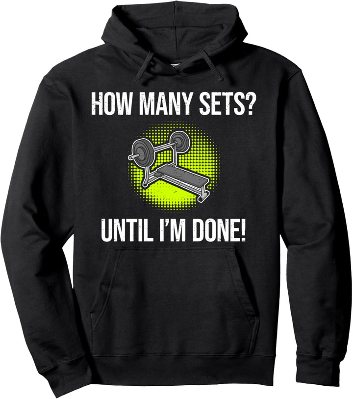 Lustiger Workout Fitness Spruch Gym Gewichtheber Hantelbank Pullover Hoodie