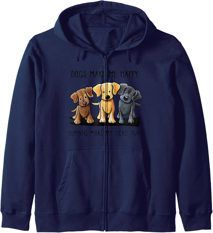 Dogs Makes Me Happy Humans Make My Head Hurt Kapuzenjacke