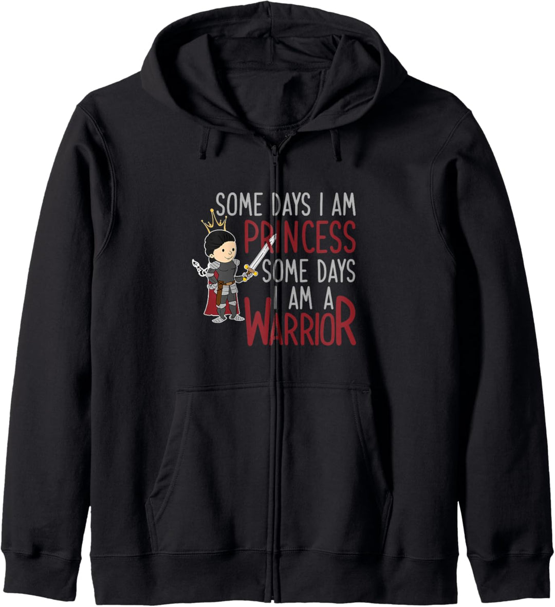 Some Days I Am Princess & Warrior Funny Female Gamer Gaming Kapuzenjacke