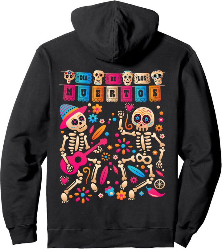 Dia De los Muertos Day of the Dead Mexican Skeleton Dancing Pullover Hoodie