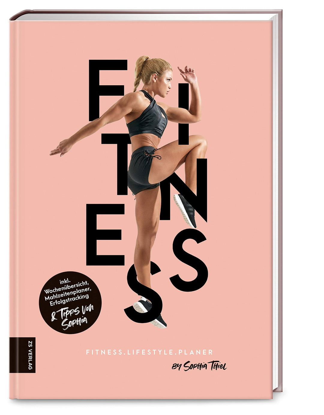 Fitness Lifestyle Planer: Inkl. Wochenübersicht, Mahlzeitenplaner, Erfolgstracking & Tipps von Sophi