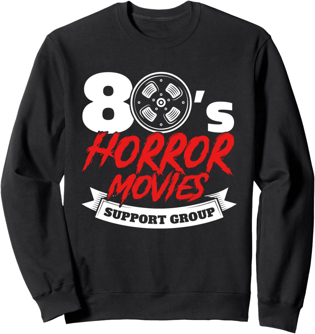 80er Horrorfilme Selbsthilfegruppe Horror Filme Sweatshirt