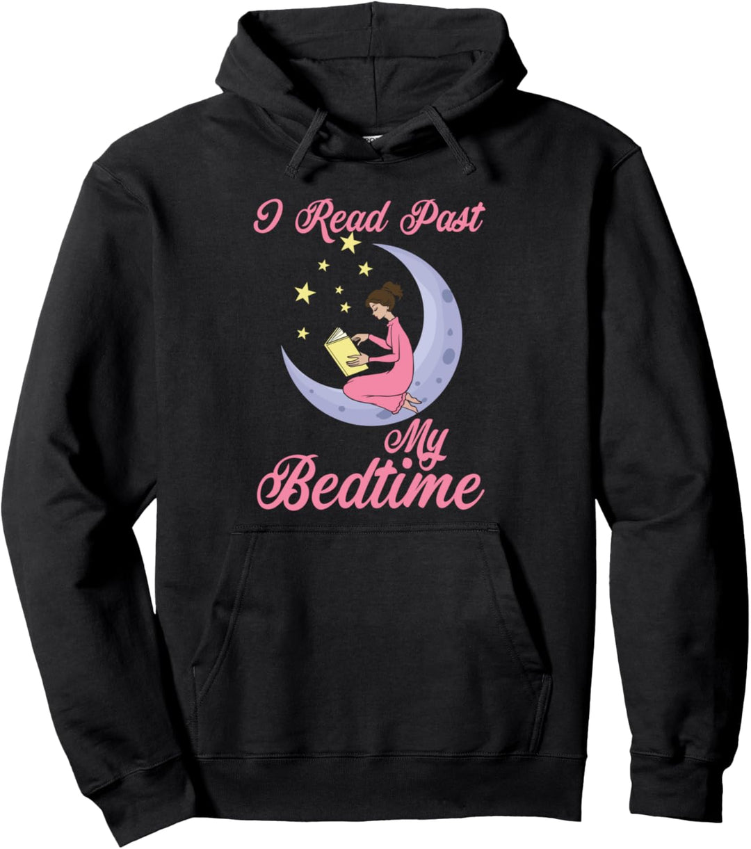 -I Read Past My Bedtime Schlafenszeit verpasst? - Leseratten Pullover Hoodie