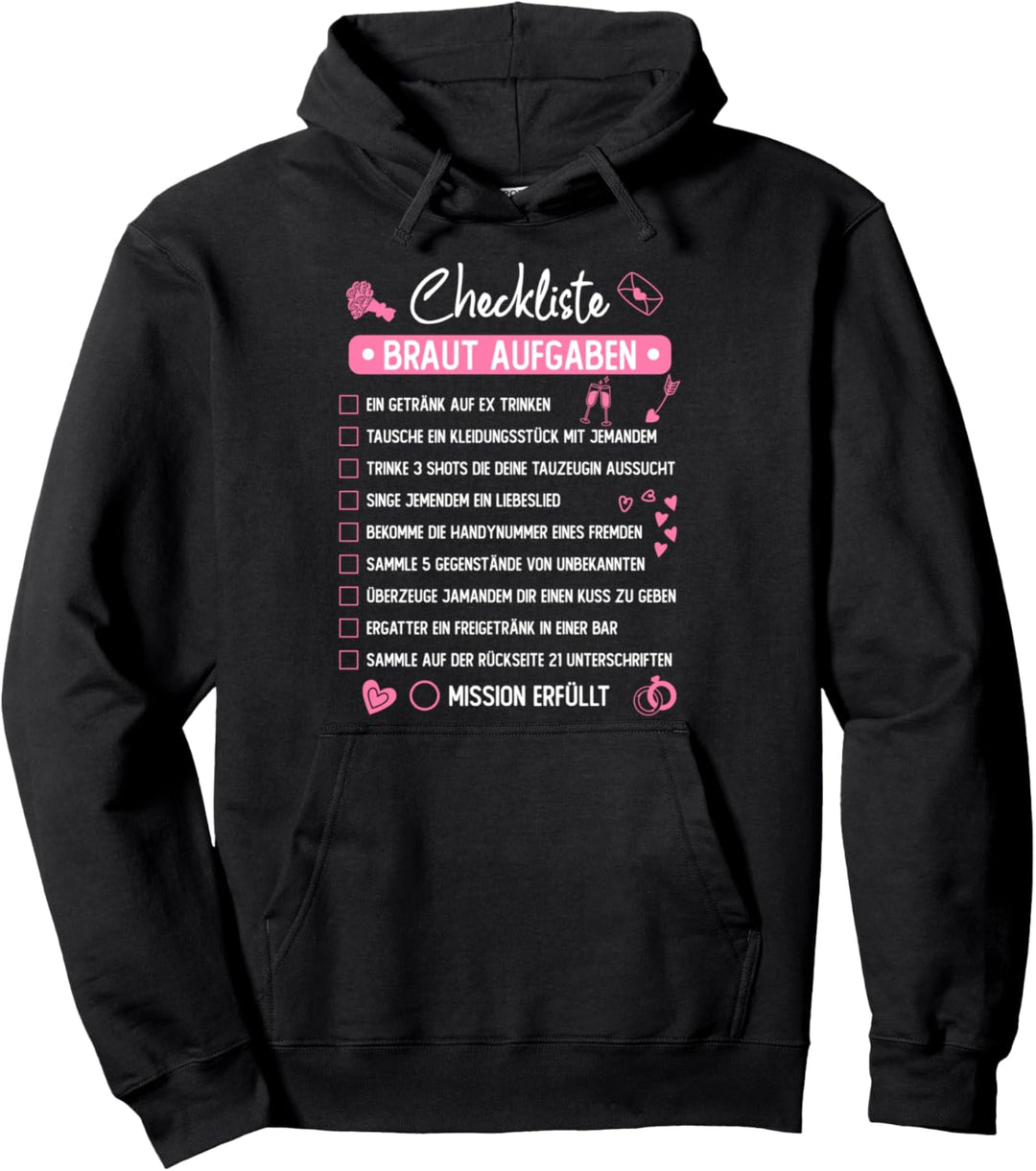 Junggesellenabschied Mutprobe Checkliste Braut Aufgaben JGA Pullover Hoodie
