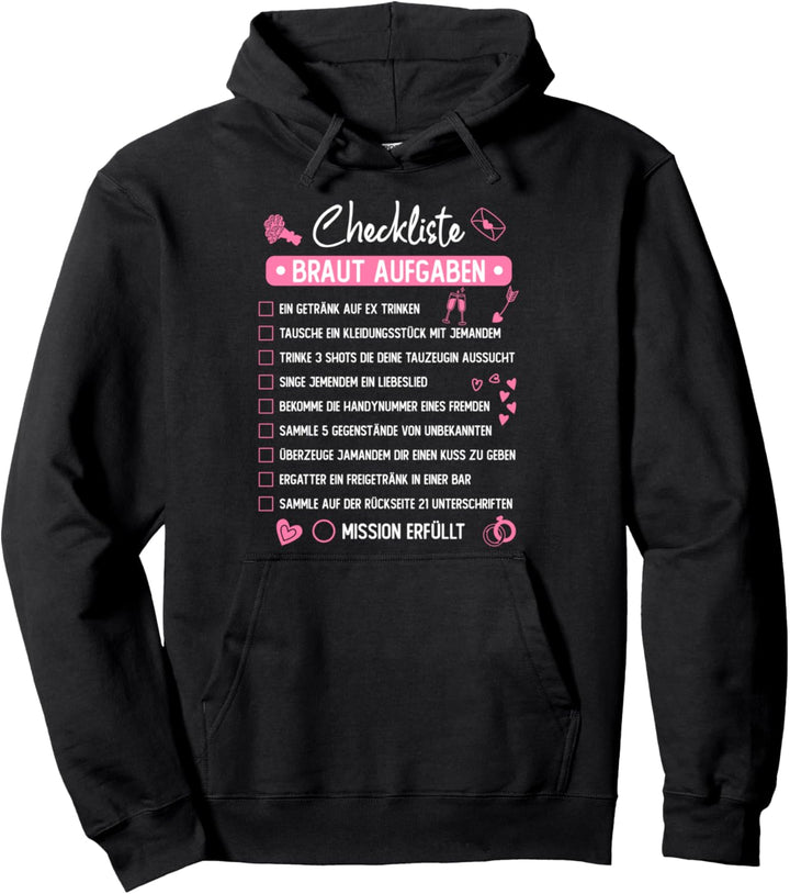 Junggesellenabschied Mutprobe Checkliste Braut Aufgaben JGA Pullover Hoodie