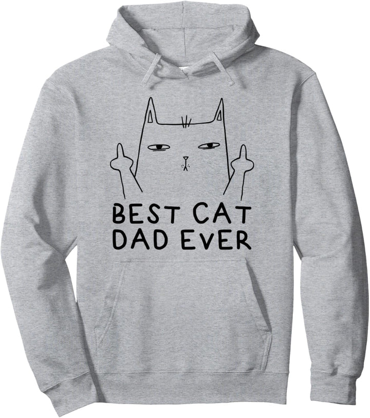 Best Cat Dad Ever Unhöfliche Mittelfinger Katze Katzen-Papa Pullover Hoodie